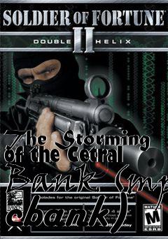 Box art for The Storming of the Cetral Bank (mp cbank)