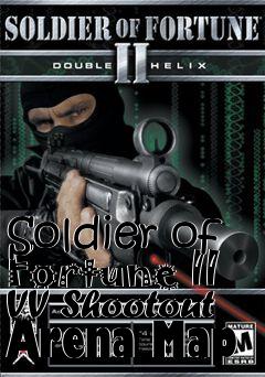 Box art for Soldier of Fortune II VV Shootout Arena Map