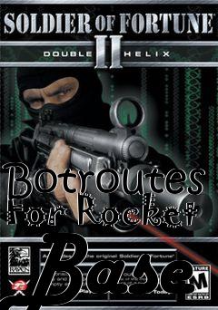 Box art for Botroutes For Rocket Base