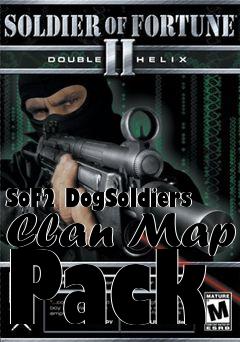 Box art for SoF2 DogSoldiers Clan Map Pack