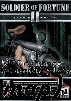 Box art for MP Rio Grande (a multi-player map)