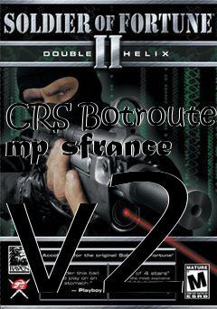 Box art for CRS Botroute mp sfrance v2