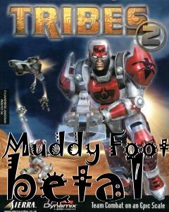 Box art for Muddy Foot beta1