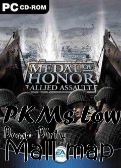 Box art for PKMs Low Down Dirty Mall map