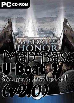 Box art for Map Base U-Boat 2 Source included (v2.0)