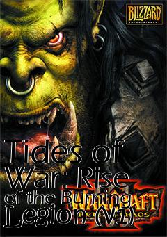 Box art for Tides of War: Rise of the Burning Legion (v1)