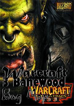 Box art for Warcraft 3 Banewood Bog Map