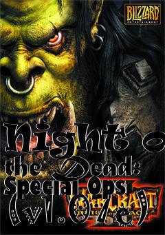 Box art for Night of the Dead: Special Ops (v1.07e)