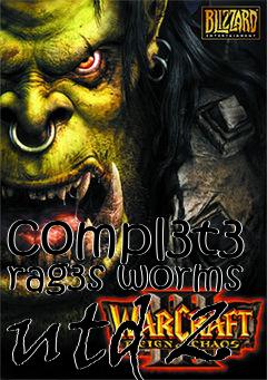 Box art for compl3t3 rag3s worms utd 2