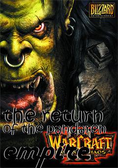 Box art for the return of the pandaren empire