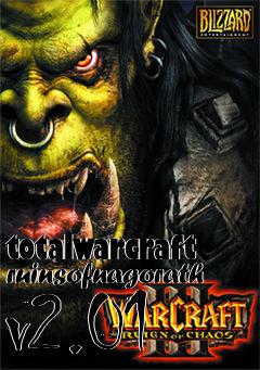 Box art for totalwarcraft ruinsofnagorath v2.01