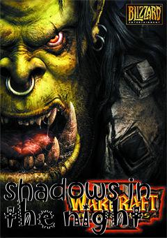Box art for shadows in the night