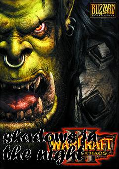 Box art for shadows in the night