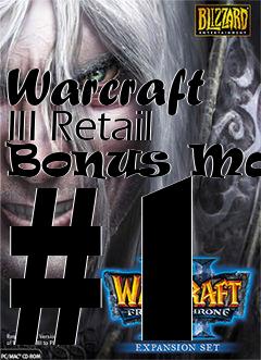 Box art for Warcraft III Retail Bonus Maps #1