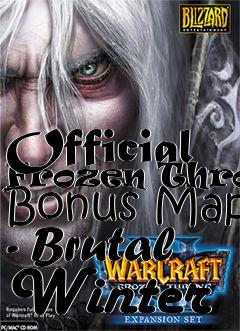 Box art for Official Frozen Throne Bonus Map - Brutal Winter