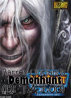 Box art for Barren Outlands - Demonhunt (BETA 1.00)