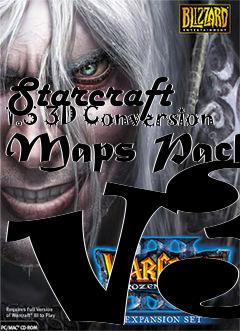 Box art for Starcraft 1.5 3D Conversion Maps Pack v3