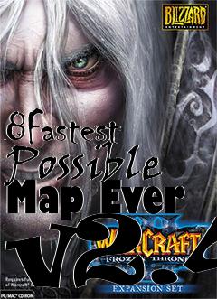 Box art for 8Fastest Possible Map Ever v2.4