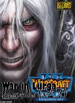 Box art for War in Lürga Laszda (v2.7)