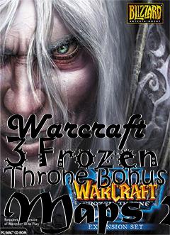 Box art for Warcraft 3 Frozen Throne Bonus Maps 2