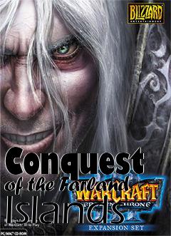 Box art for Conquest of the Farland Islands