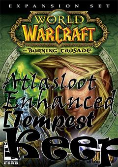 Box art for Atlasloot Enhanced [Tempest Keep]