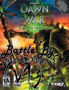 Box art for Battle By the Bricks (V1)