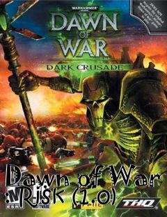 Box art for Dawn of War : Risk (1.0)