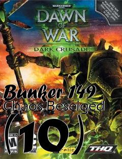 Box art for Bunker 149 Chaos Beseiged (10)