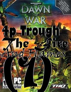 Box art for 4p Trough The Fire And Flames (1)