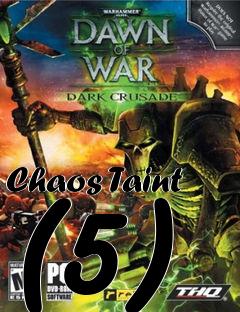 Box art for Chaos Taint (5)