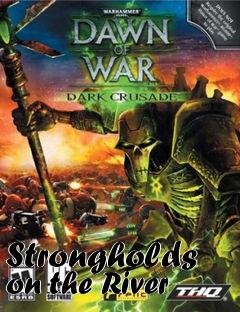 Box art for Strongholds on the River