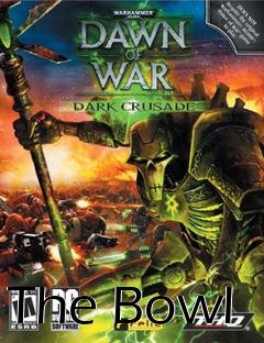 Box art for The Bowl