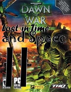 Box art for Lost in Time and Space II