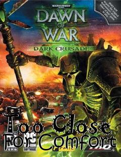 Box art for Too Close For Comfort