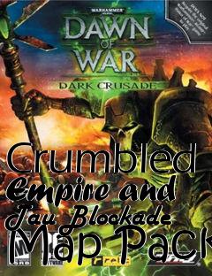 Box art for Crumbled Empire and Tau Blockade Map Pack