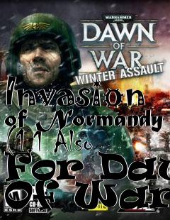 Box art for Invasion of Normandy (1.1 Also For Dawn Of War!)