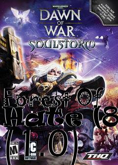 Box art for Forest Of Hate (8) (1.0)