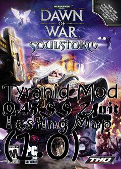 Box art for Tyranid Mod 0.45SS Unit Testing Map (1.0)