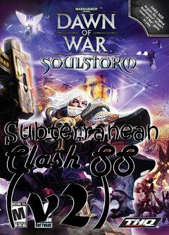 Box art for Subterranean Clash SS (v2)