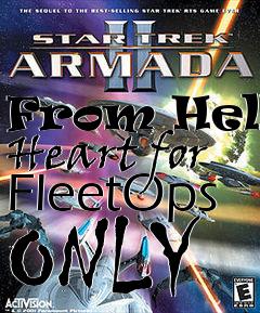 Box art for From Hells Heart for FleetOps ONLY