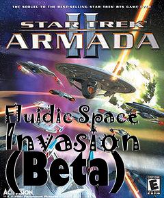 Box art for Fluidic Space Invasion (Beta)