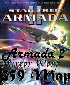Box art for Armada 2 Mirror Worf 359 Map
