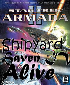 Box art for Shipyard Haven IV Alive