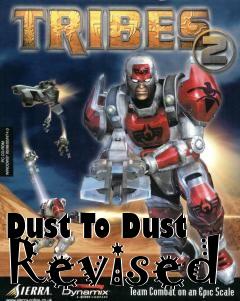 Box art for Dust To Dust Revised