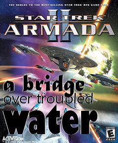 Box art for a bridge over troubled water