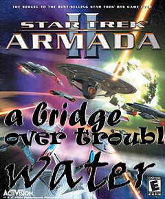 Box art for a bridge over troubled water