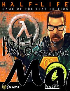 Box art for Half-Life: DM Oceanic Map