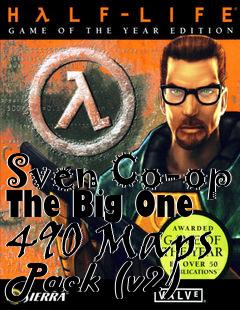 Box art for Sven Co-op The Big One 490 Maps Pack (v2)