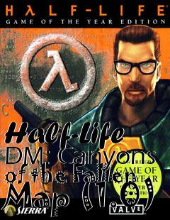 Box art for Half-Life DM: Canyons of the Fallen Map (1.0)